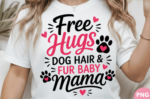 Free Hugs Dog Hair Fur Baby Mama T-shirt: A Designer's Asset